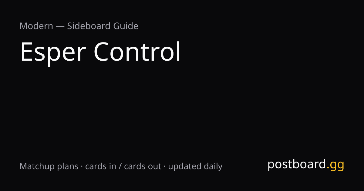 Esper Control Sideboard Guide & Decklist — Modern | postboard.gg